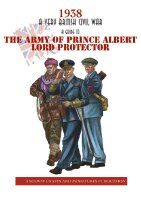 1938: A Very British Civil War - The Army of Prince...