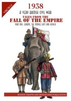 1938: A Very British Civil War - Tales from the Fall of...