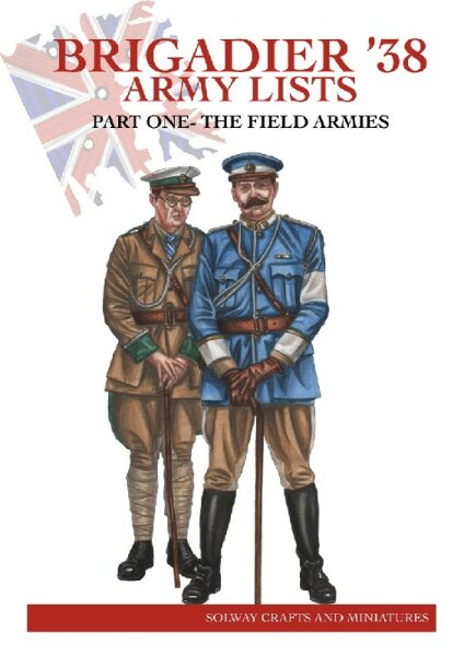 1938 A Very British Civil War: Brigadier 38 Army Lists - Part One: The Field Armies