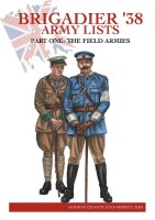 1938 A Very British Civil War: Brigadier 38 Army Lists -...