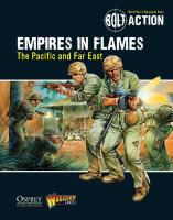 Bolt Action: Empires In Flames - The Pacific and the Far...