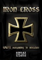 Iron Cross: WWII Wargaming in Miniature + TAC Deck