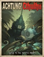 Achtung! Cthulhu: Guide to the Pacific Front